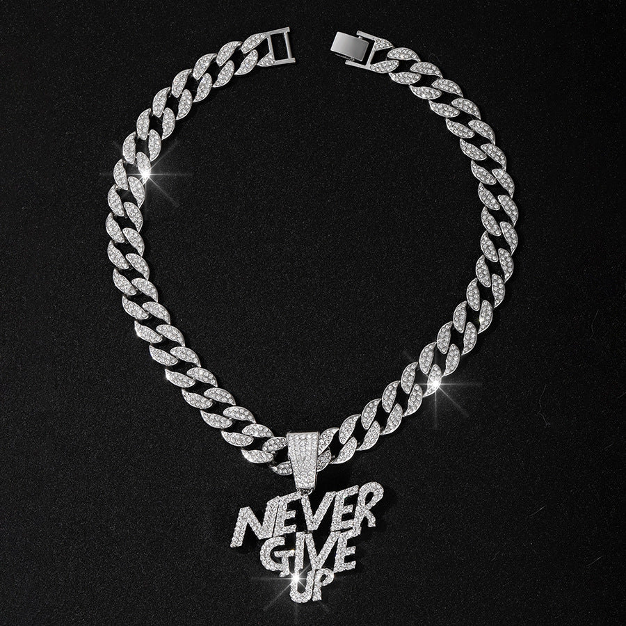 NEVER GIVE UP Pendant + Cuban Chain